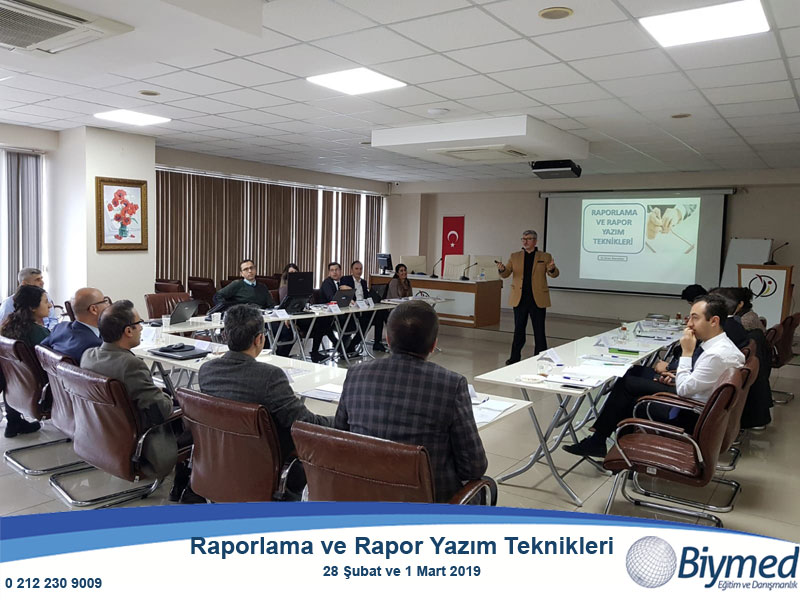Raporlama ve Rapor Yazım Teknikleri Eğitimi Fotoğrafları - Mart 2019